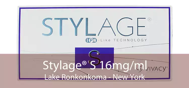 Stylage® S 16mg/ml Lake Ronkonkoma - New York